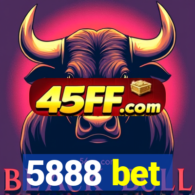 5888 bet